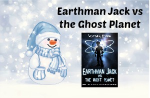 Earthman Jack vs the Ghost Planet