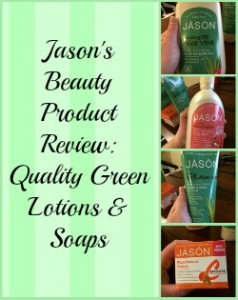 JĀSÖN’s Beauty Product Review: Quality Green Lotions & Soaps JĀSÖN’s Beauty Product Review: Quality Green Lotions & Soaps