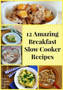12 Amazing Breakfast Slow Cooker Recipes 12 Amazing Breakfast Slow Cooker Recipes