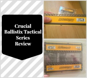 Crucial Ballistix Tactical Series Review Crucial Ballistix Tactical Series Review