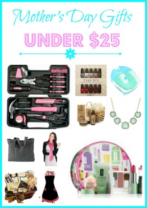 Best Mother’s Day Gifts Under $25 Best Mother’s Day Gifts Under $25