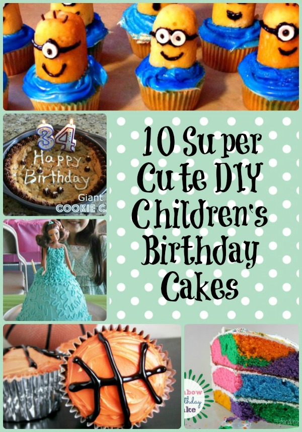 10 Children's Birthday Cakes