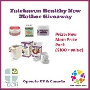 FairHaven Healhty New Mother Giveaway FairHaven Healhty New Mother Giveaway