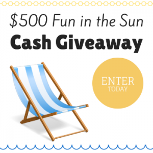 Fun in the Sun Cash Giveaway Fun in the Sun Cash Giveaway