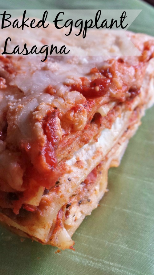 Baked Eggplant Parm Lasagna-From the Garden Table
