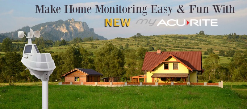 Make Home MOnitoring Easy & Fun with My AcuRite