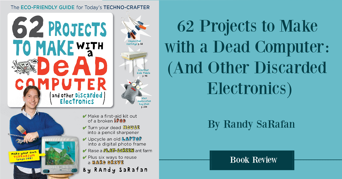 62 Things To Do with a dead computer book review