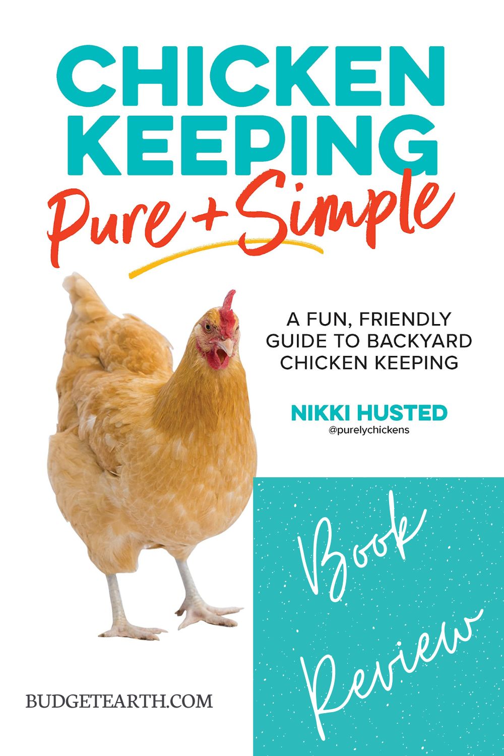 Chicken Keeping Pure & Simple book cover & review