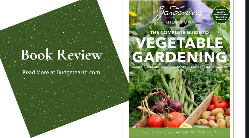 book cover for The Complete Guide to Vegetable Gardening for creating your first vegetable garden