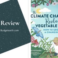 cover of the The Climate Change–Resilient Vegetable Garden: How to Grow Food in a Changing Climate